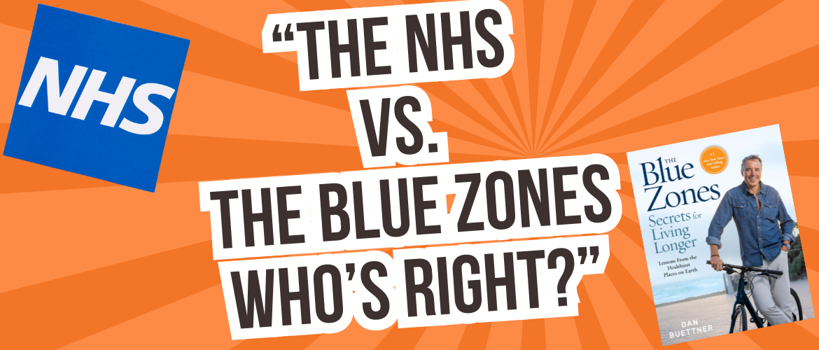 this image links to an article on NHS guidelines vs Blue Zones
